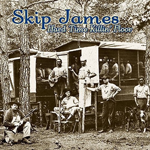 Skip James - Hard Time Killin