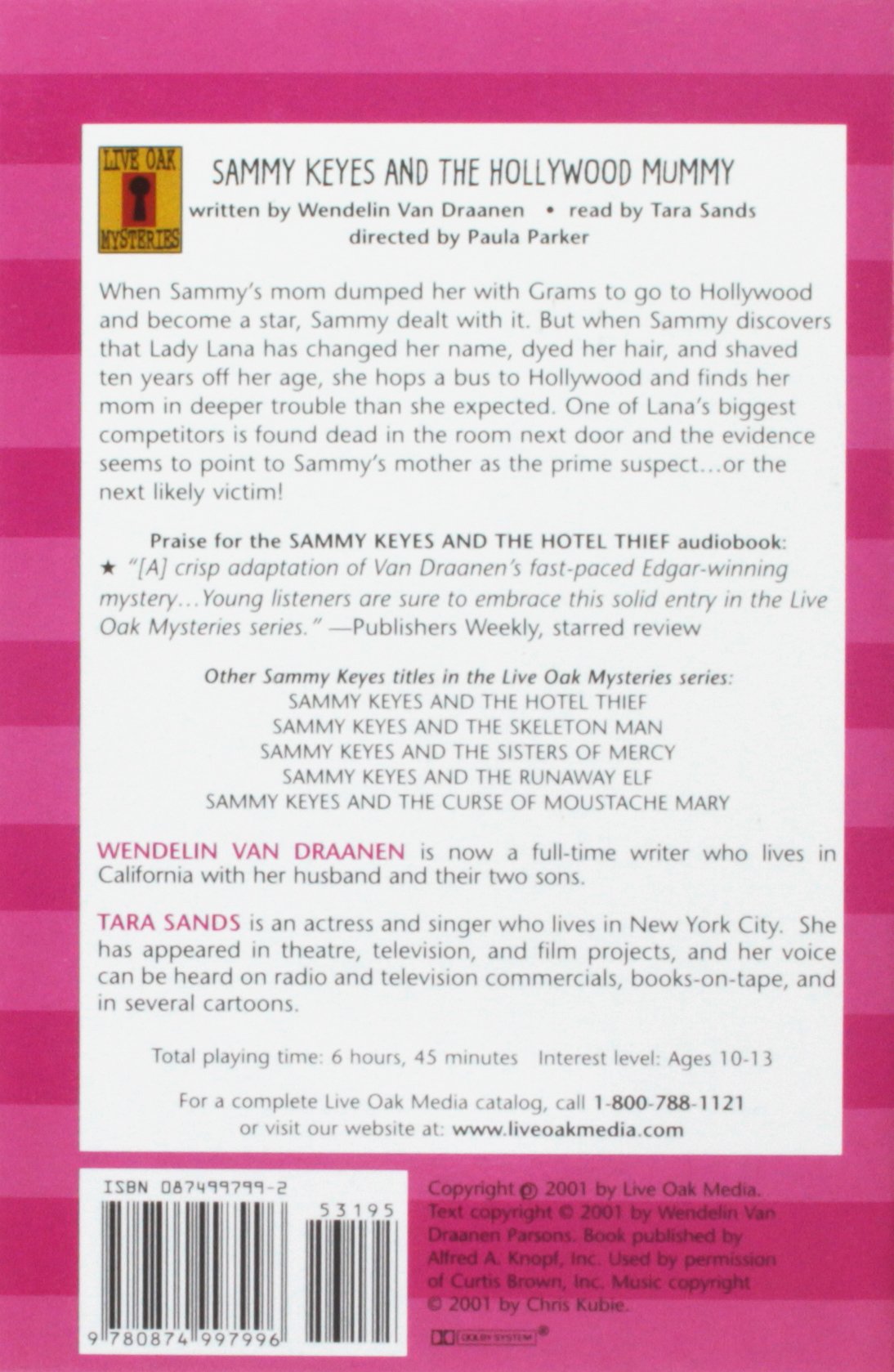 Sammy Keyes And The Hollywood Mummy Van Draanen Wendelin Sands Tara 9780874997996 Amazon Com Books