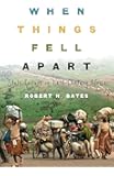 When Things Fell Apart: State Failure in Late-Century Africa (Cambridge Studies in Comparative Politics)