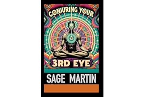 Conjuring Your 3rd Eye: 3rd Eye Meditations And The Law Of Attraction