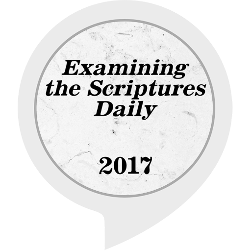 Examining the Scriptures Daily
