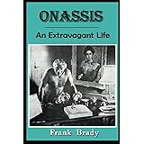 Onassis: An Extravagant Life