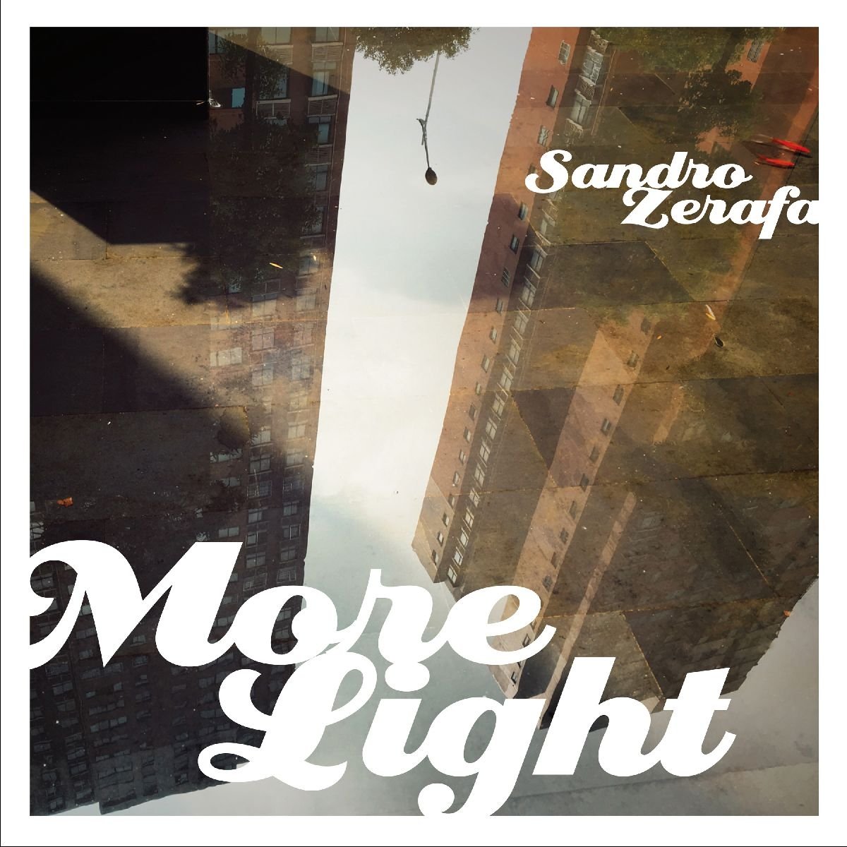 More light | Zerafa, Sandro (1975-....). Musicien