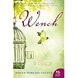Wench: A Novel (P.S.)