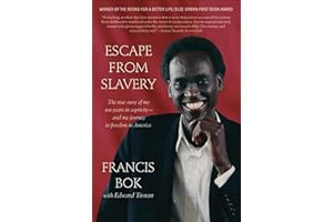 Escape from Slavery: The True Story of My Ten Years in Captivity—and My Journey to Freedom in America
