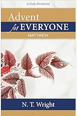 Advent for Everyone: Matthew: A Daily Devotional Kindle Edition