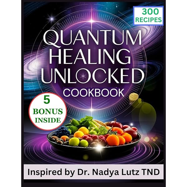 QUANTUM HEALING UNLOCKED: Step by step Guide to Healing with
