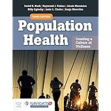 Population Health: Creating a Culture of Wellness: with Navigate 2 eBook Access