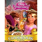 Disney Princess Cookbook: A Great Way To Learn The Way To Cook Dishes From Cartoon Movies And To Relax Efficiently