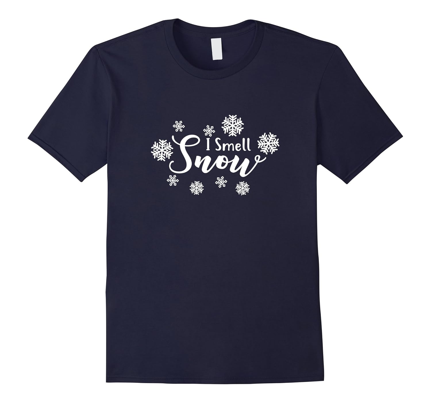 I Smell Snow Fun Winter And Christmas T-Shirt Kids Adults-Rose