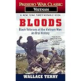 Bloods: Black Veterans of the Vietnam War: An Oral History