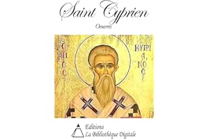 Oeuvres de Saint Cyprien (French Edition)