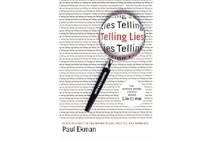 Telling Lies: Clues To Deceit In The Marketplace Politics And Marriage