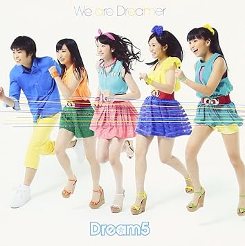 Amazon We Are Dreamer Single Dvd Dream5 J Pop ミュージック