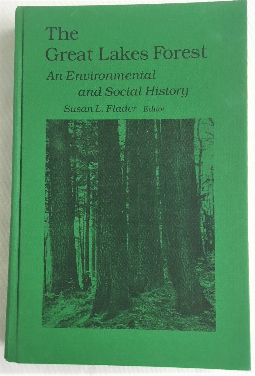 The Great Lakes Forest An Environmental And Social History - 