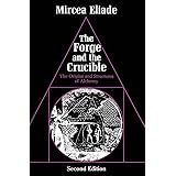 The Forge and the Crucible: The Origins and Structure of Alchemy