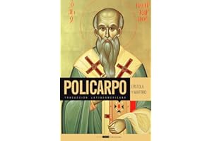 Epístola y Martirio de Policarpo: Traducción latinoamericana