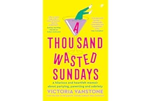 A Thousand Wasted Sundays