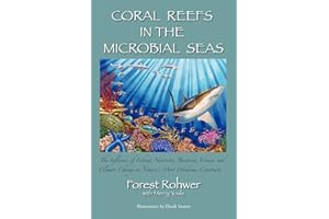 Coral Reefs in the Microbial Seas
