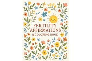 Fertility Affirmations & Coloring Book