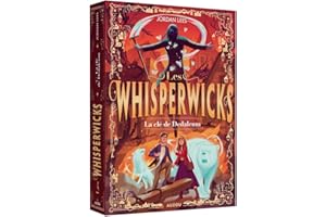WHISPERWICKS T.03 : LA CLÉ DE DEDALEUM