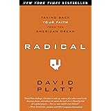 Radical: Taking Back Your Faith from the American Dream