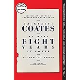 We Were Eight Years in Power: An American Tragedy