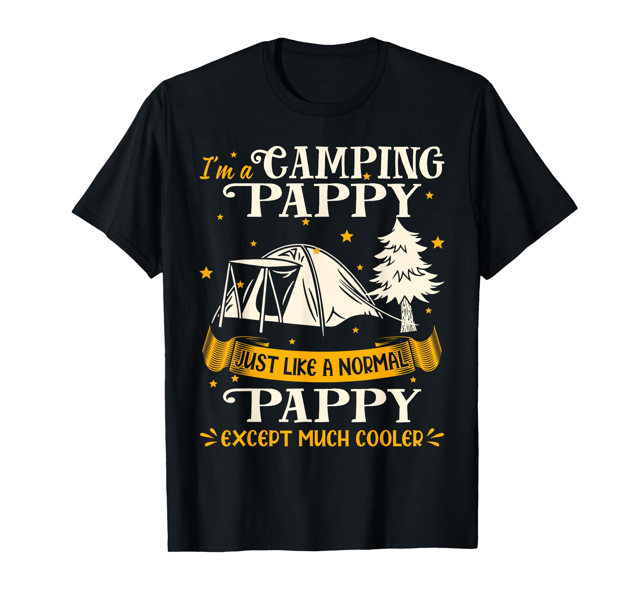Camping Pappy Much Cooler Gift For Pappy T-Shirt