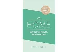 The Green Edit: Home: Easy tips for everyday sustainable living