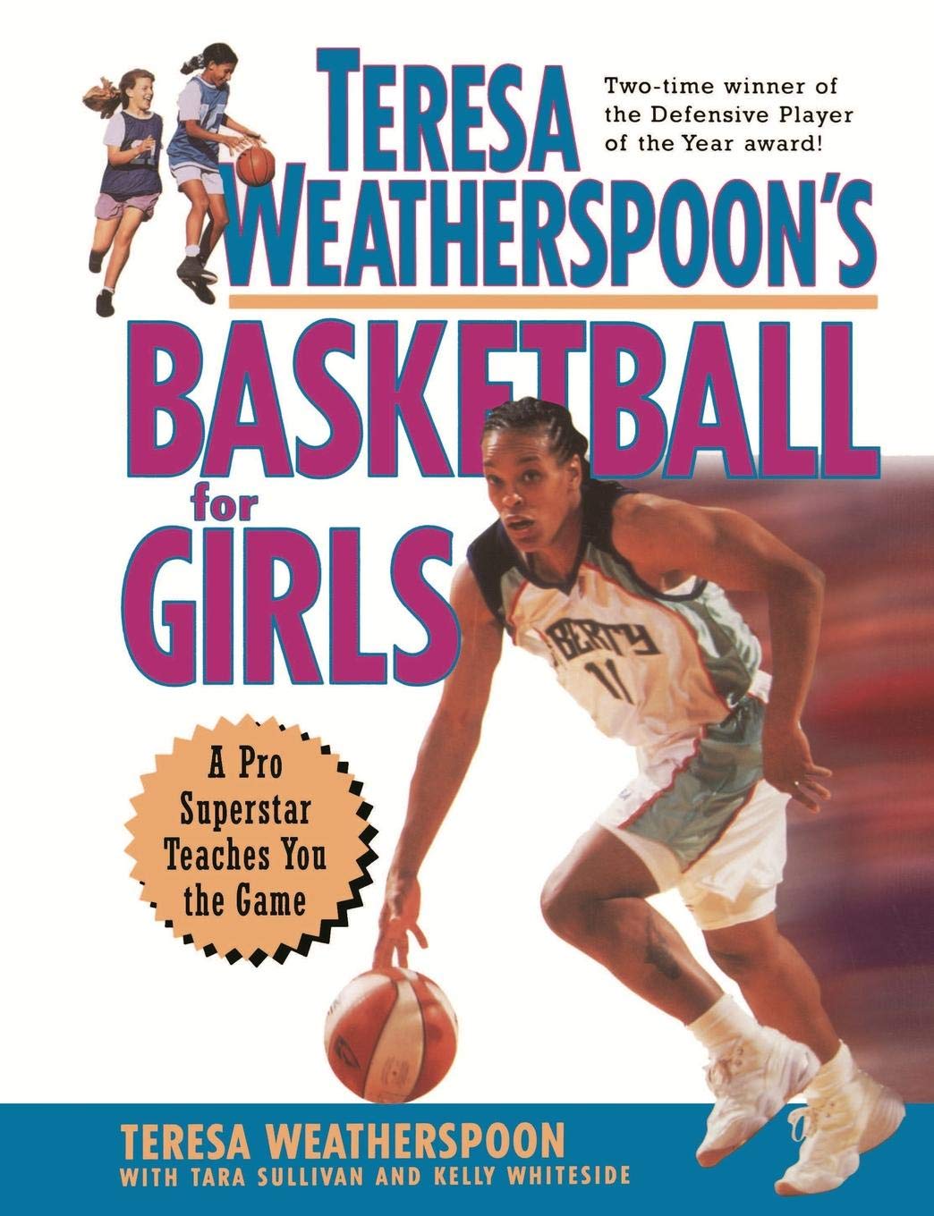 Teresa Weatherspoon S Basketball For Girls Weatherspoon Teresa
