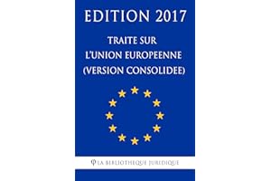 Traité sur l'Union Européenne (Version Consolidée) (French Edition)
