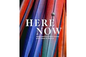 Here, Now: Indigenous Arts of North America at the Denver Art Museum