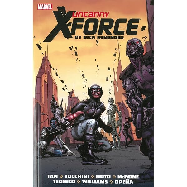 Uncanny X-Force by Rick Remender: The Complete Collection Volume 1