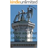 Down and Out in Mendocino