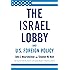 The Israel Lobby and U.S. Foreign Policy