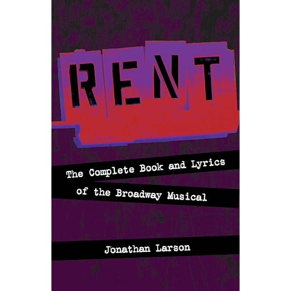 Making Rent: The Story Behind the Music that Changed Broadway