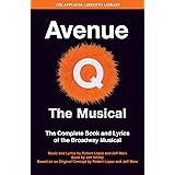 Avenue Q: The Libretto (Applause Libretto Library)