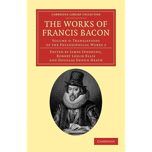 The Works of Francis Bacon (Cambridge Library Collection