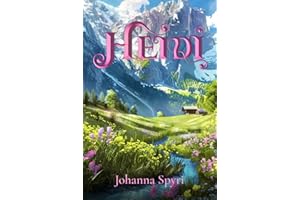 Heidi (Illustrated): The 1922 Classic Edition with Original Illustrations