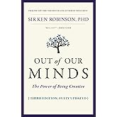 Out of Our Minds: The Power of Being Creative
