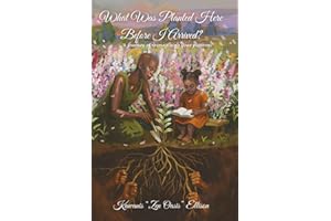What Was Planted Here Before I Arrived?: A journey of reimagining your patterns