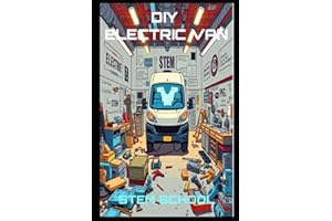 DIY Electric Van Conversion: Transform Your Cargo Van into a Powerful EV Workhorse