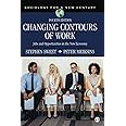 Changing Contours of Work: Jobs and Opportunities in the New Economy (Sociology for a New Century Series)