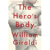 The Hero's Body: A Memoir