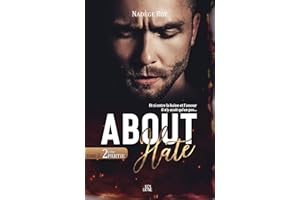 About Hate - 2ème Partie (French Edition)