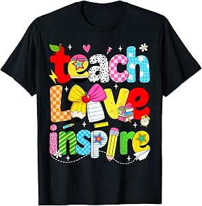 Teach Love Inspire Trendy Teacher Back to School First Day T-Shirt