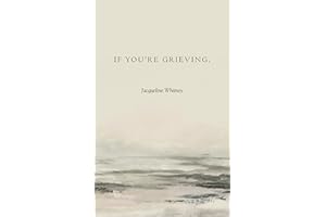 If You're Grieving