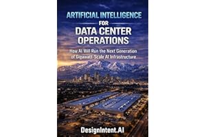 Artificial Intelligence for Data Center Operations: How AI Will Run the Next Generation of Gigawatt-Scale AI Infrastructure