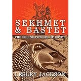 Sekhmet & Bastet: The Feline Powers of Egypt
