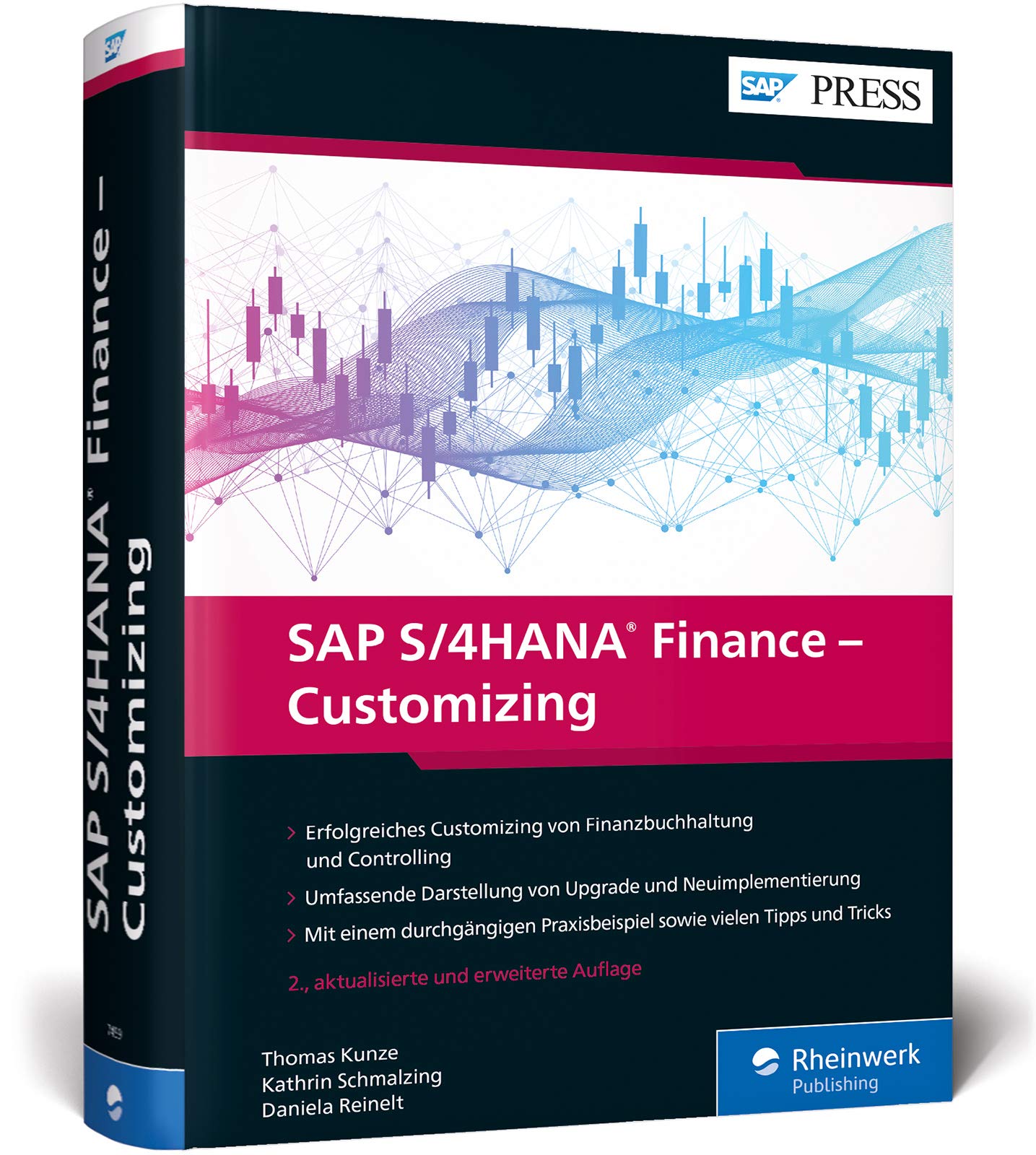Sap S 4hana Finance Customizing Fi Co Erfolgreich Implementieren Umfassend Und Topaktuell Sap Press Amazon De Kunze Thomas Reinelt Daniela Schmalzing Kathrin Bucher
